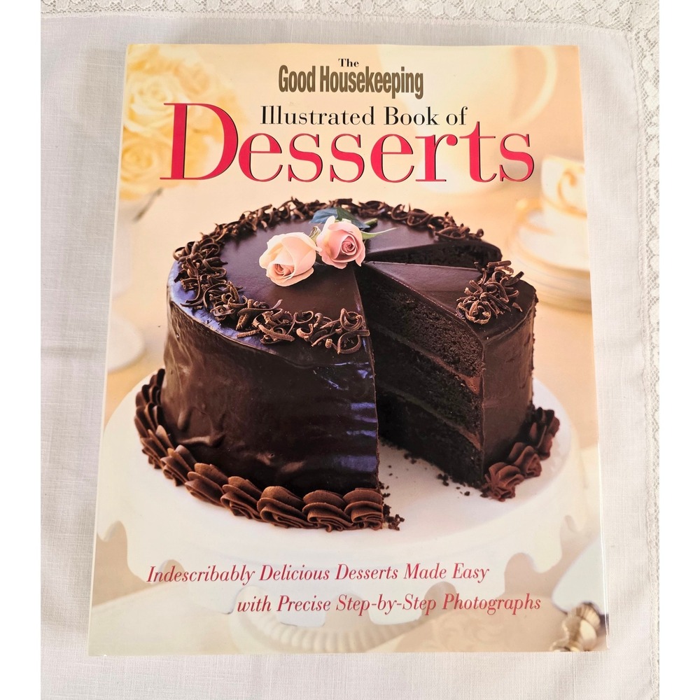 Good Housekeeping Illustrated Book of Desserts Vintage 1991 Cookbook Jeni Wright